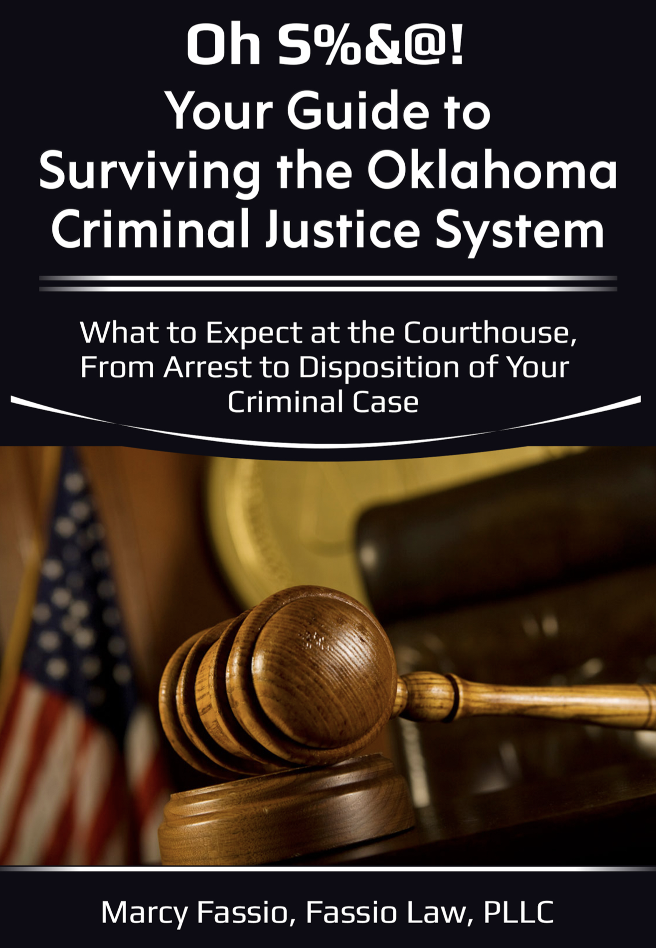 Free Report: Your Guide To Surviving The Oklahoma Criminal Justice ...